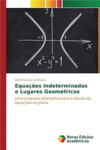 Equações Indeterminadas e Lugares Geométricos