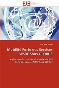 Mobilité forte des services wsrf sous globus