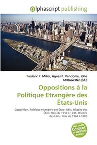 Oppositions La Politique Etrangre Des Tats-Unis