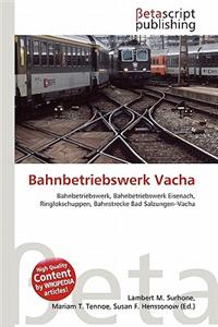 Bahnbetriebswerk Vacha