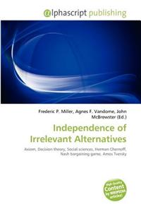Independence of Irrelevant Alternatives