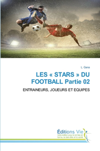 LES STARS DU FOOTBALL Partie 02