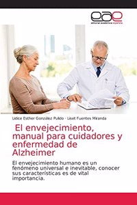 envejecimiento, manual para cuidadores y enfermedad de Alzheimer