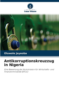Antikorruptionskreuzzug in Nigeria
