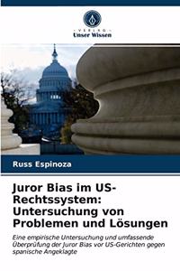 Juror Bias im US-Rechtssystem