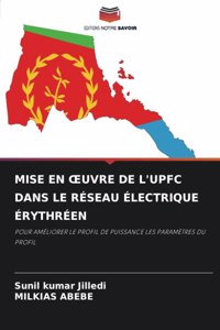 Mise En Oeuvre de l'Upfc Dans Le Réseau Électrique Érythréen