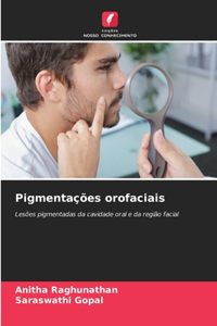 Pigmentações orofaciais