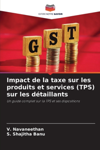 Impact de la taxe sur les produits et services (TPS) sur les détaillants