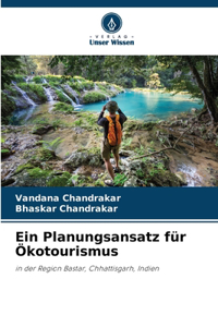 Ein Planungsansatz für Ökotourismus