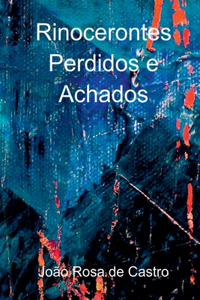 Rinocerontes Perdidos E Achados