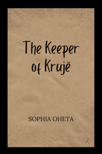 Keeper of Krujë