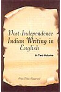 Post - Independence Indian Writing In English (vol. 2)