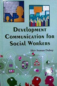 Development Communication for Social Workers