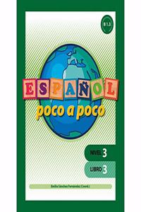 Espanol poco a poco Nivel 3 Libro 3