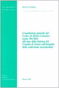 Assoluzione Generale del Codice Di Diritto Canonico (Cann.961-963)