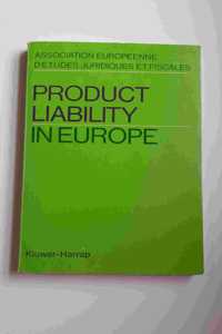 Product Liability in Europe