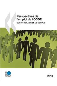 Perspectives de l'emploi de l'OCDE 2010