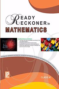 READY RECKONER IN MATHEMATICS XI