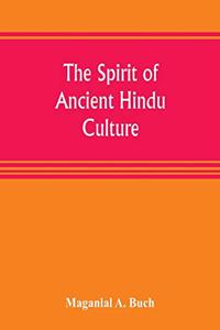 The spirit of ancient Hindu culture