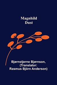 Magnhild; Dust