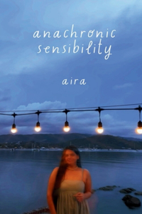 Anachronic Sensibility
