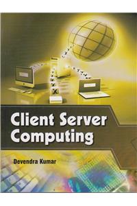 Client Server Computing