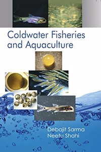 Coldwater Fisheries And Aquaculture, Sarma, D