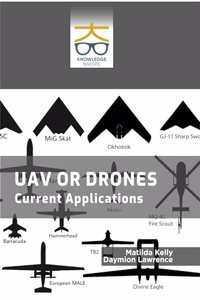 UAV and Drones: Current Applications