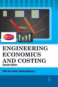 Engineering Economics and Costing