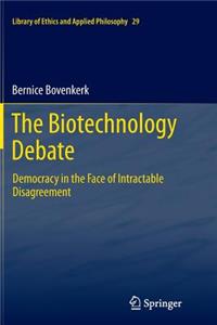 Biotechnology Debate