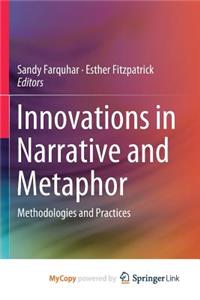 Innovations in Narrative and Metaphor