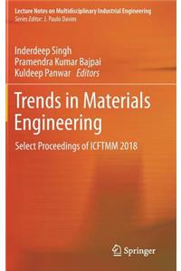 Trends in Materials Engineering