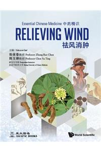 Essential Chinese Medicine - Volume 4: Relieving Wind