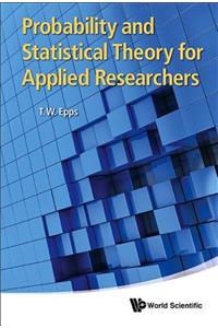 Probability and Statistical Theory for Applied Researchers