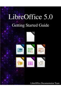 LibreOffice 5.0 Getting Started Guide