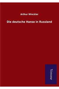 deutsche Hanse in Russland