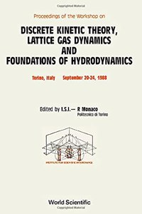 Discrete Kinetic Theory, Lattice Gas Dynamics and Foundations of Hydrodynamics - Proceedings of the Workshop