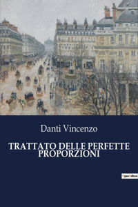 Trattato Delle Perfette Proporzioni