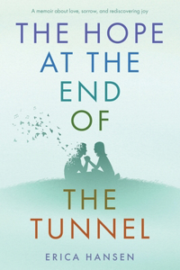 Hope at the End of the Tunnel