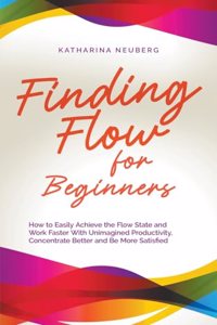 Finding Flow for Beginners