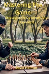Mastering The Game