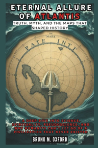 Eternal Allure of Atlantis