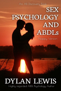 Sex, Psychology An ABDLs (Nappy Version)
