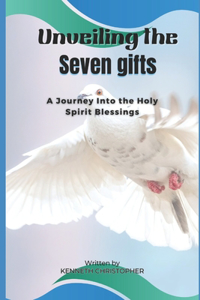 Unveiling the Seven Gifts