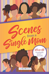 Scenes from a Single Mom