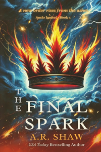 The Final Spark