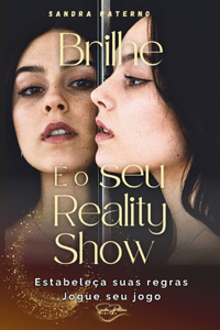 Brilhe É O Seu Reality Show