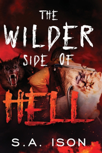 Wilder Side of Hell