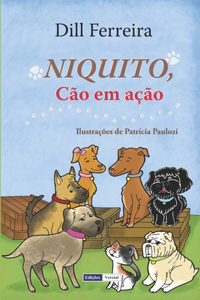 Niquito, Cão em ação