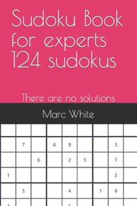 Sudoku Book for experts 124 sudokus